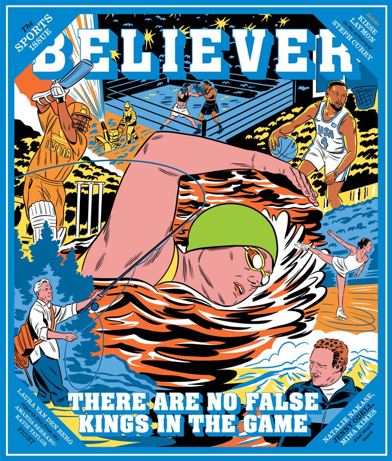 The Believer 152: The Sports Issue (Winter 2025/2026) - The